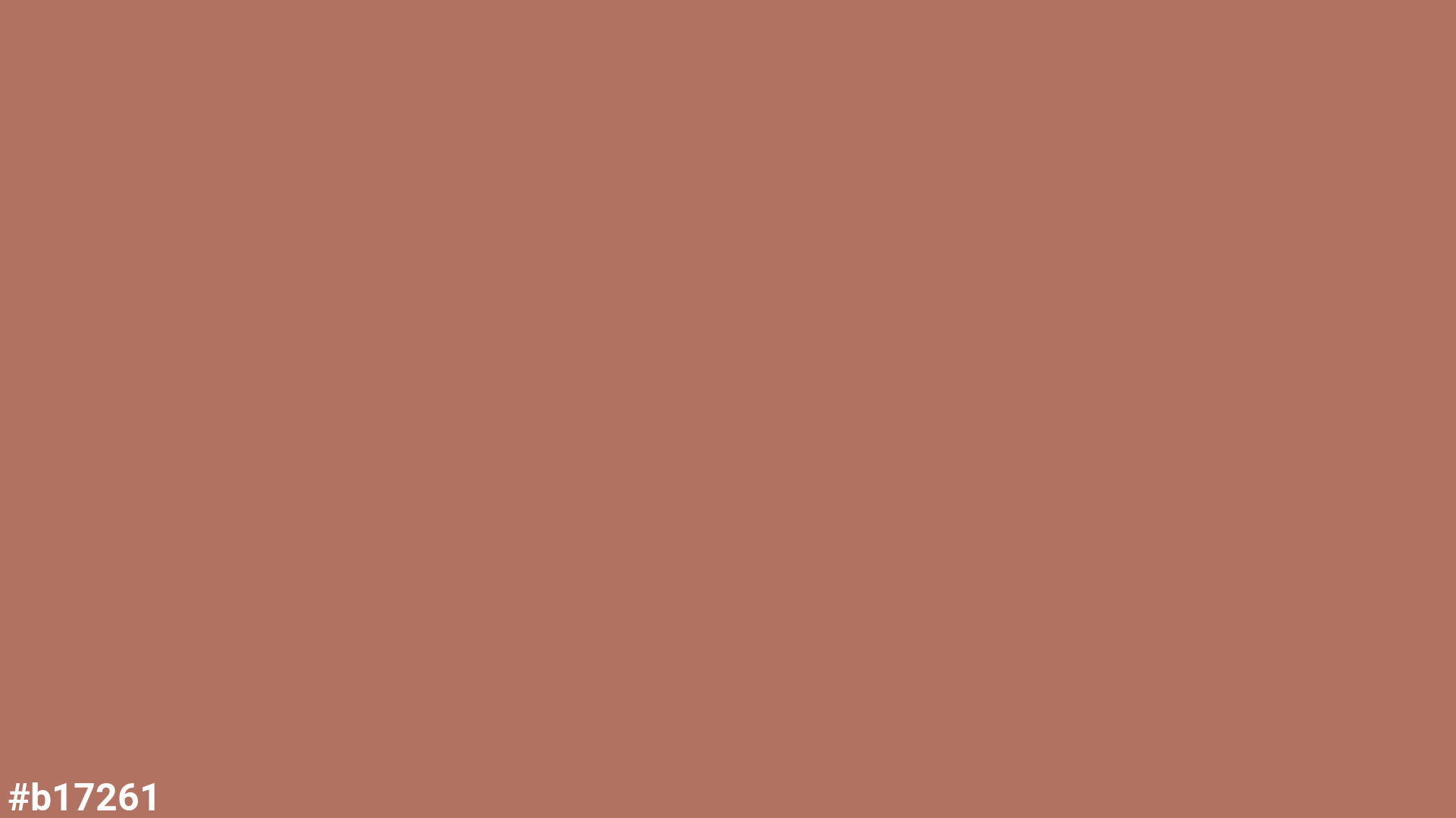 B17261 Pinkish Brown — Hex Color, RGB 177,114,97, Palettes & Free