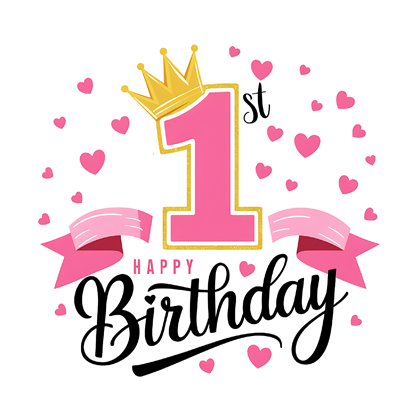 First Birthday Crown and Hearts