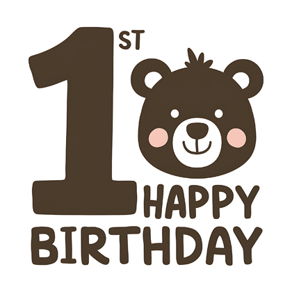 Happy 1st Birthday Bear