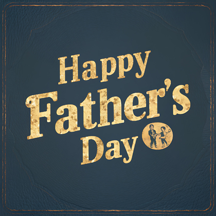 Happy Father’s Day Classic