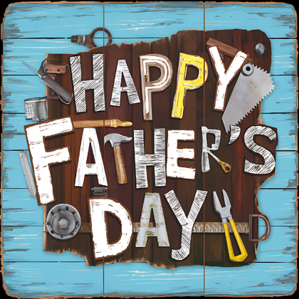 Happy Father’s Day Tools