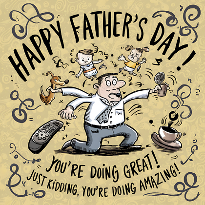 Happy Father’s Day Chaos
