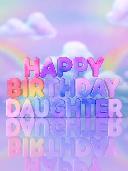 Happy Birthday Daughter 3D Render