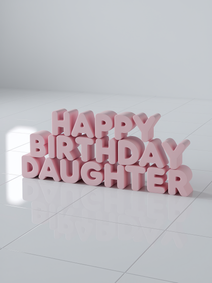 Happy Birthday Daughter 3D Render