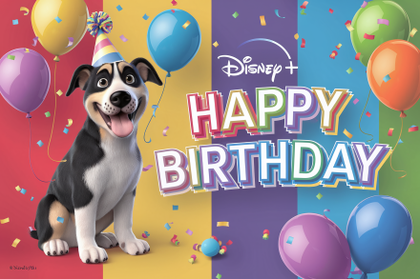 Happy Birthday Dog With Disney Plus