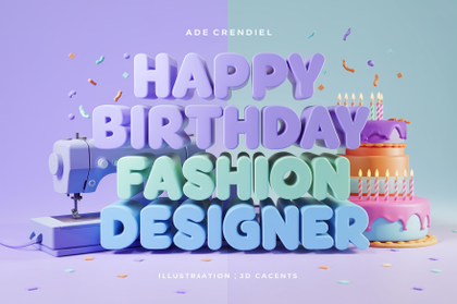Happy Birthday Fashion Designer 3D Illustration