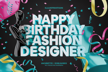 Happy Birthday Fashion Designer 3D Mannequin