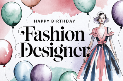 Watercolor Fashion Designer Birthday Card with Balloons
