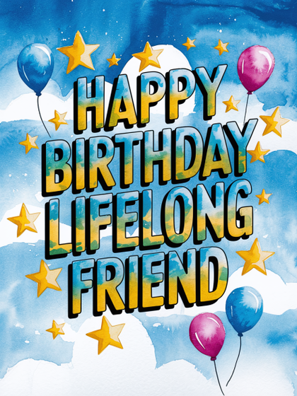 Watercolor Birthday Card For Lifelong Friend