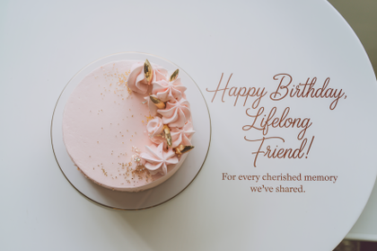 Happy Birthday Lifelong Friend Cake