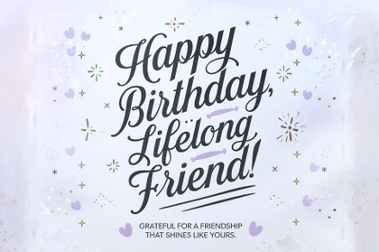 Happy Birthday Lifelong Friend Card