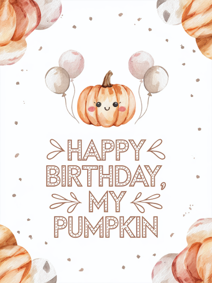 Happy Birthday My Pumpkin Watercolor Card