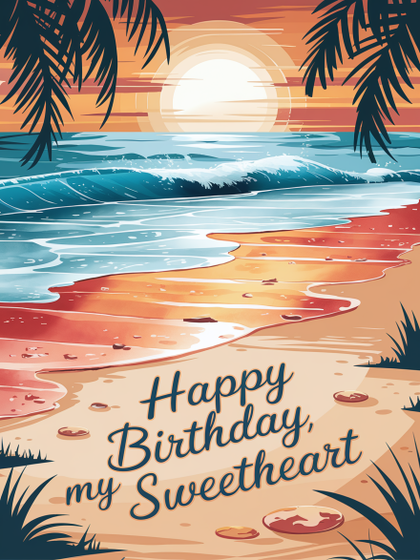 Happy Birthday My Sweetheart