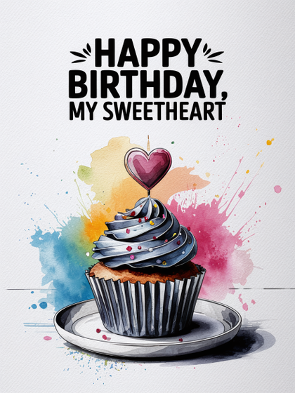 Happy Birthday My Sweetheart Watercolor