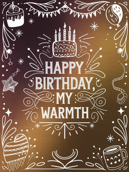 Happy Birthday Greeting Card with Warmth Theme