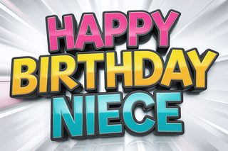 Happy Birthday Niece 3D Text