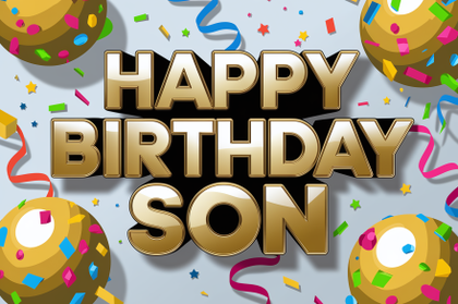 Happy Birthday Son Celebration