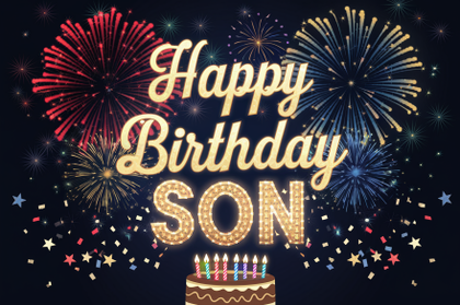 Happy Birthday Son Fireworks Celebration