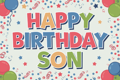 Happy Birthday Son Greeting Card