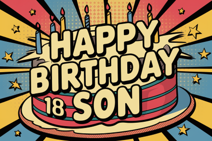 Happy 18th Birthday Son Pop Art Illustration