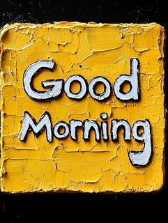 Good Morning Textured Art