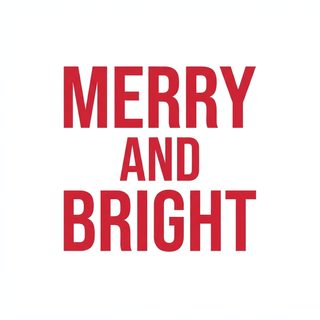 merry and bright